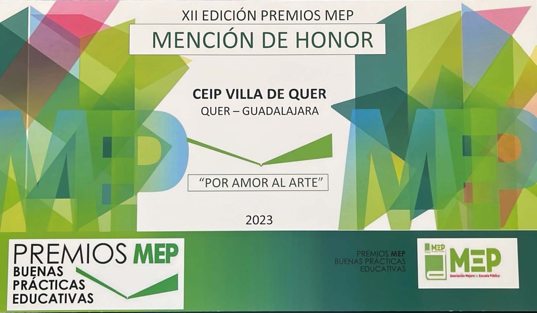 El CEIP Villa de Quer, mención especial de los premios MEP por su proyecto &#039;Por amor al arte&#039;